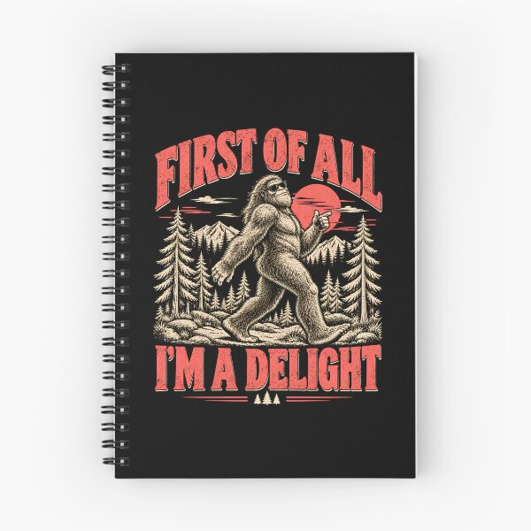 Item preview, Bigfoot First of All I'm A Delight designed and sold by Ajahakodoma.
