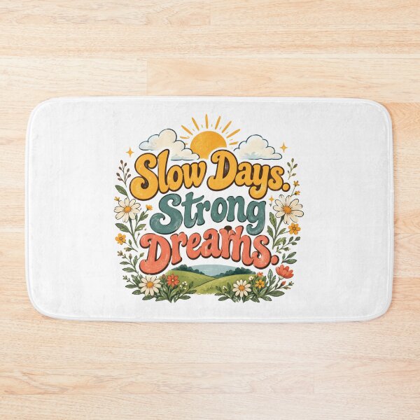 Item preview, Slow Days, Strong Dreams – Inspirational Slow Living Quote Design designed and sold by Amsafjol.