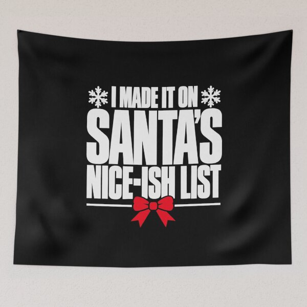 Artikelvorschau, I Made It on Santa's Nice-ish List Funny Christmas entworfen und verkauft von DesignStitchery.