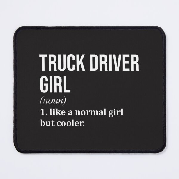 Item preview, Truck Driver Girl Definition - Bold Trucker Design for Women Who Love the Road designed and sold by KnightmareArt.