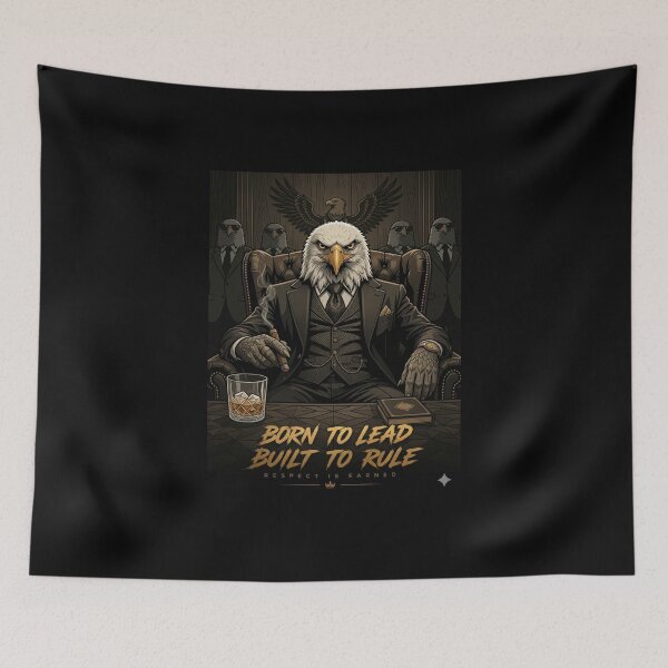 Item preview, Born to Lead Built to Rule Eagle Mafia Boss designed and sold by MagicArtzz.