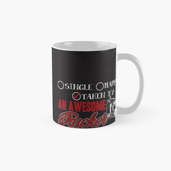 Item preview, Taken By Awesome Trucker - Fun and Bold Trucker Life Design designed and sold by KnightmareArt.