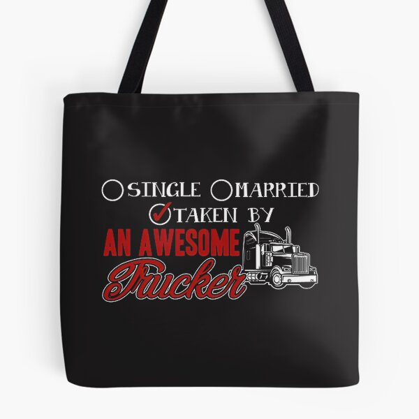 Item preview, Taken By Awesome Trucker - Fun and Bold Trucker Life Design designed and sold by KnightmareArt.