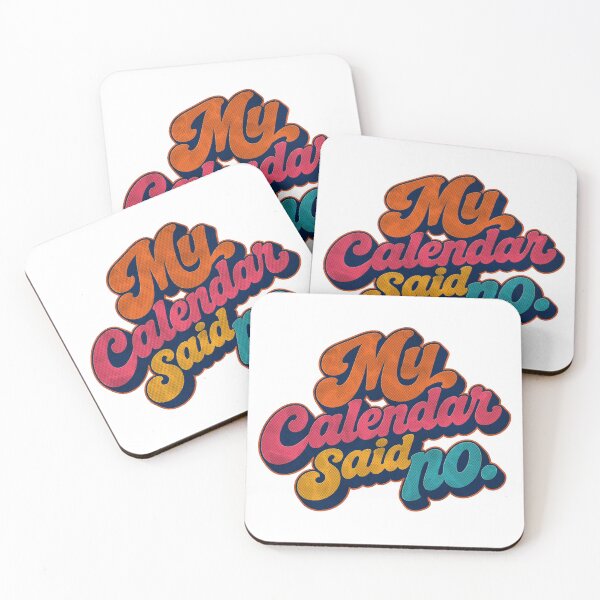 Item preview, My Calendar Said No Retro Funny Planner Quote designed and sold by Per My Last Nerve Studio.