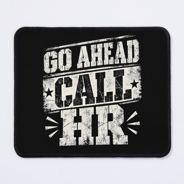 Item preview, Go Ahead Call HR designed and sold by Ajahakodoma.