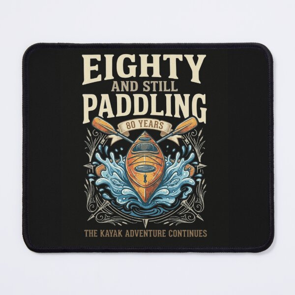 Item preview, Eighty and Still Paddling 80 Years Old Kayak Birthday Vintage Gift Design designed and sold by designwiss.