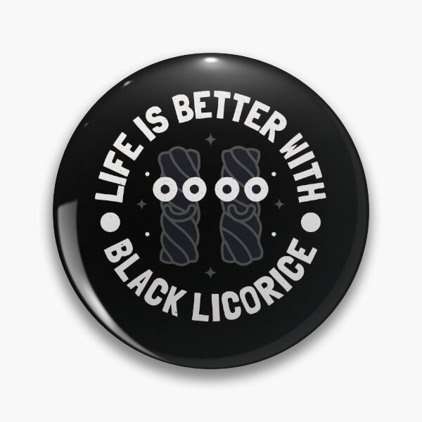 Item preview, Life Is Better With Black Licorice - Funny Candy Lover designed and sold by TomThornton.