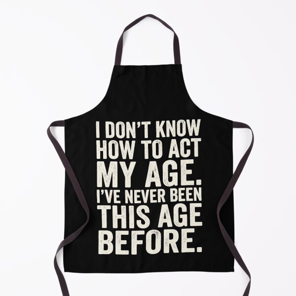 Item preview, Halloween I Don't Know How To Act My Age Quote designed and sold by d247.