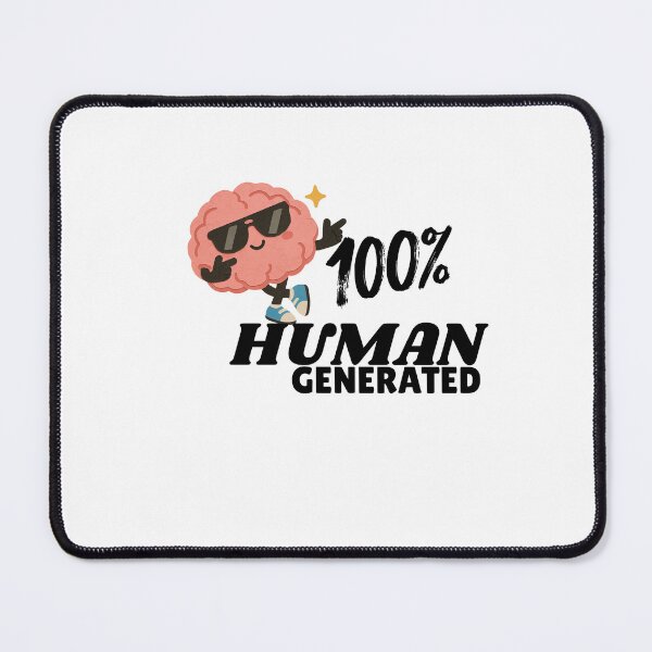Item preview, Celebrating original human creativity, imagination, ideas, and intelligence. designed and sold by MhyRhiz.