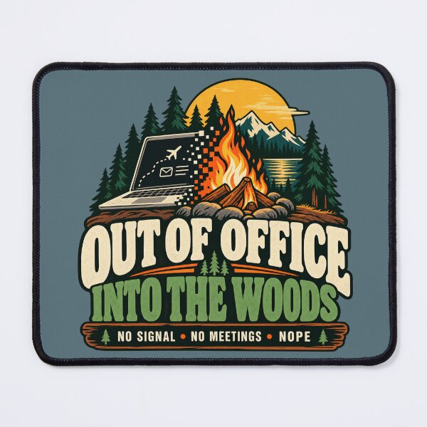 Item preview, Out of Office Into the Woods Camping designed and sold by warlistop.