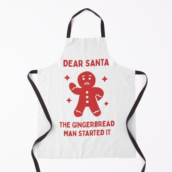Item preview, Funny Dear Santa The Gingerbread Man Started It Naughty List Christmas designed and sold by HYPNK.