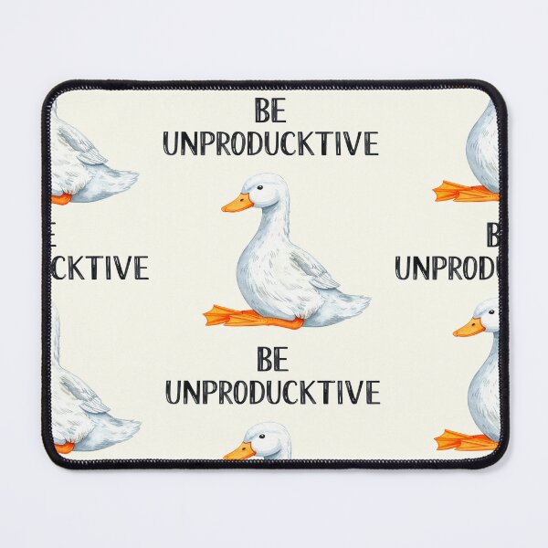 Item preview, Be Unproductive – simply do nothing. designed and sold by LiskoDesign.