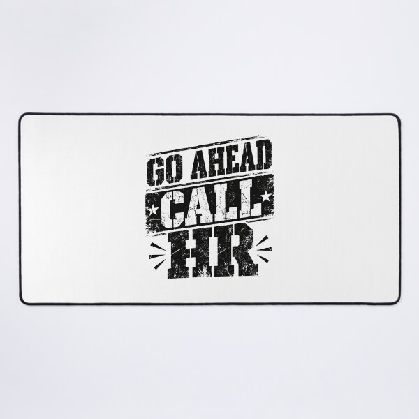 Item preview, Go Ahead Call HR designed and sold by Ajahakodoma.