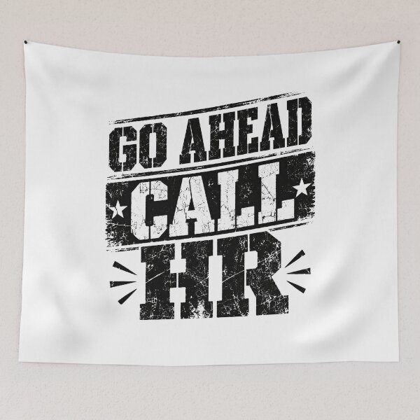 Item preview, Go Ahead Call HR designed and sold by Ajahakodoma.