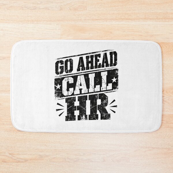Item preview, Go Ahead Call HR designed and sold by Ajahakodoma.