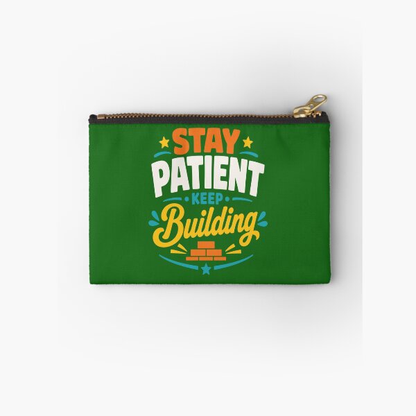Item preview, Stay Patient Keep Building designed and sold by rejowan-arts.