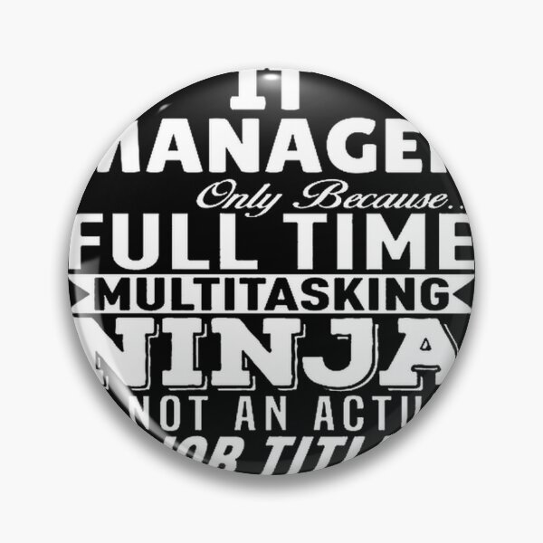 Item preview, IT Manager Multitasking Ninja Design for Tech Professionals designed and sold by Gops.