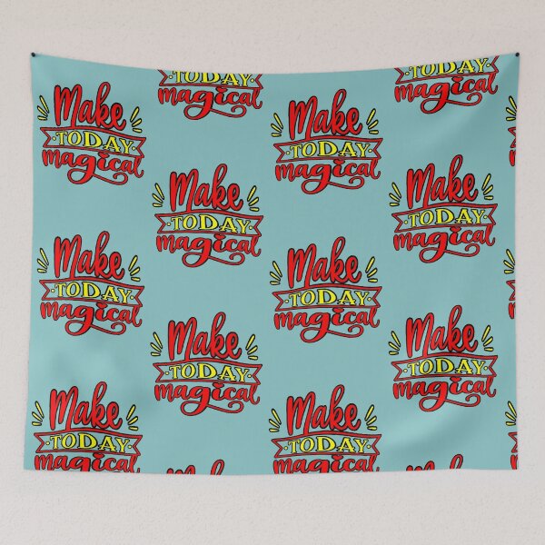 Item preview, Make Today Magical | Make today magical | Positive phrase | Magical today | Motivational phrase | Magical designed and sold by AstronautMerch.