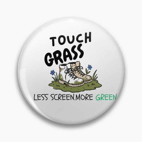 Item preview, Touch Grass designed and sold by MhyRhiz.