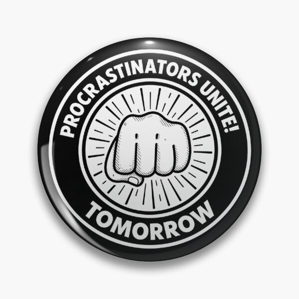 Item preview, Procrastinators  designed and sold by bernswell.