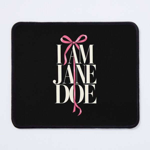 Item preview, I AM Jane DOE designed and sold by Decoration Ideas.
