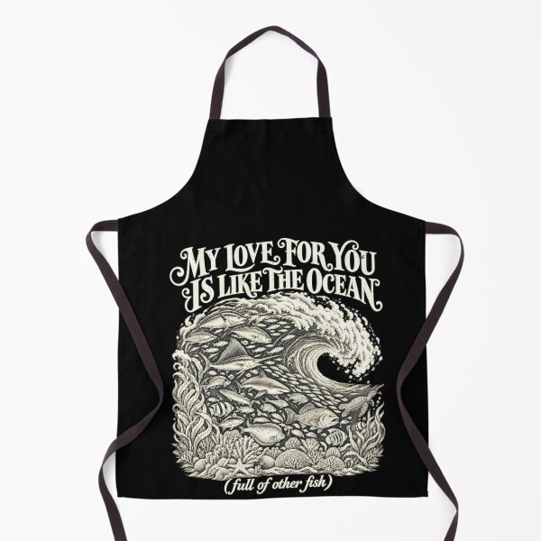 Item preview, My Love for You Is Like the Ocean, Full of Other Fish designed and sold by elderberry.