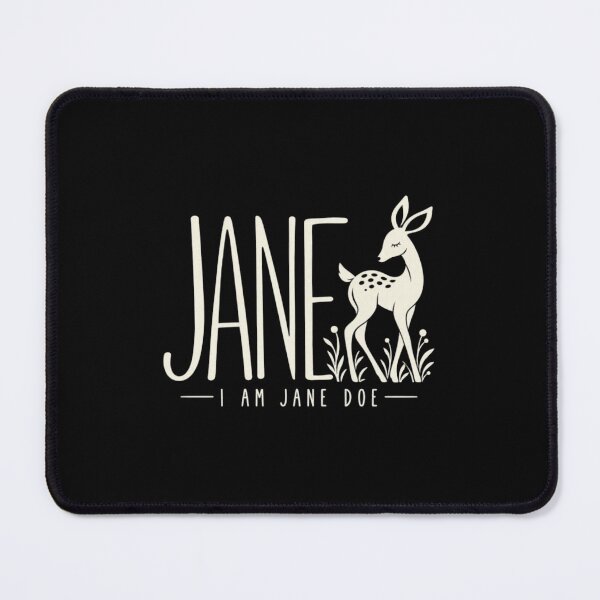 Item preview, I AM Jane DOE designed and sold by Decoration Ideas.