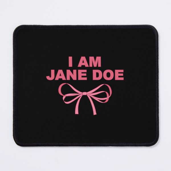 Item preview, I AM Jane DOE designed and sold by Decoration Ideas.