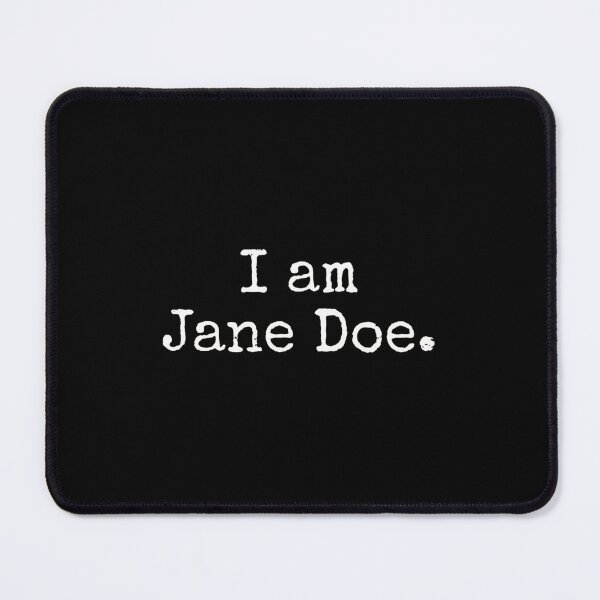 Item preview, I AM Jane DOE designed and sold by Decoration Ideas.