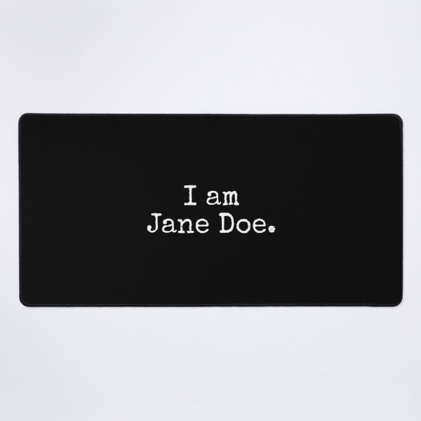 Item preview, I AM Jane DOE designed and sold by Decoration Ideas.