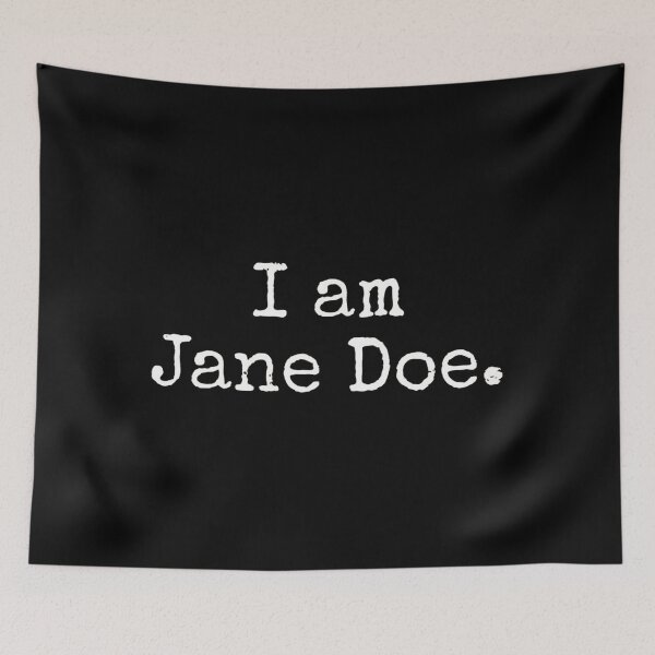 Artikelvorschau, ICH BIN Jane Doe entworfen und verkauft von Decoration Ideas.