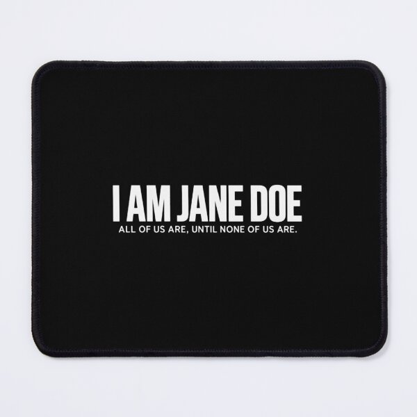 Item preview, I AM Jane DOE designed and sold by Decoration Ideas.