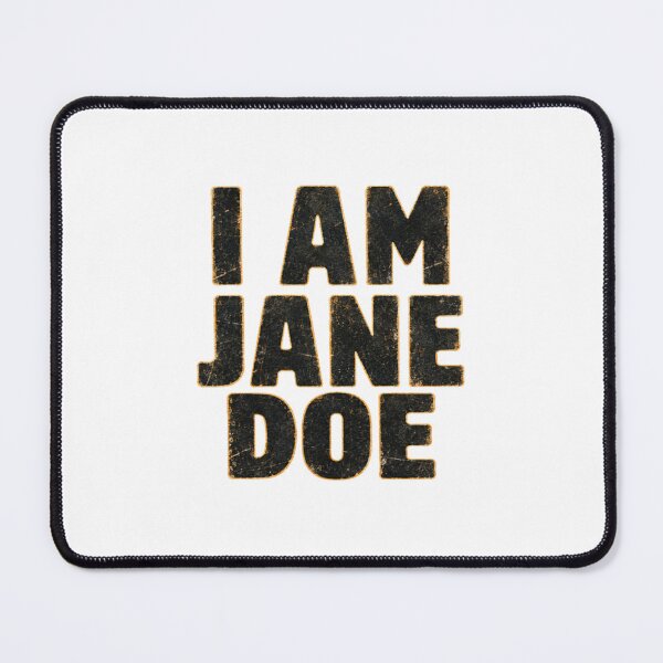 Item preview, I Am Jane Doe designed and sold by kawaiibloomshop.