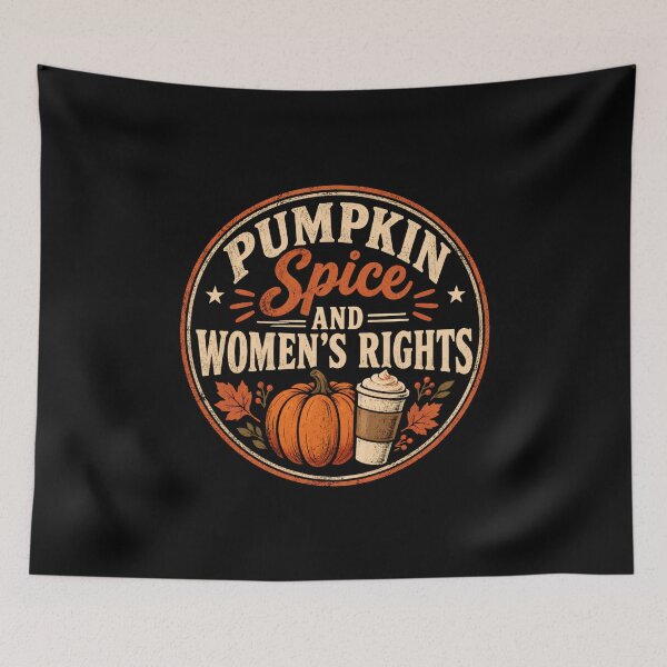 Item preview, Pumpkin Spice and Women's Rights designed and sold by DemureArtsy.