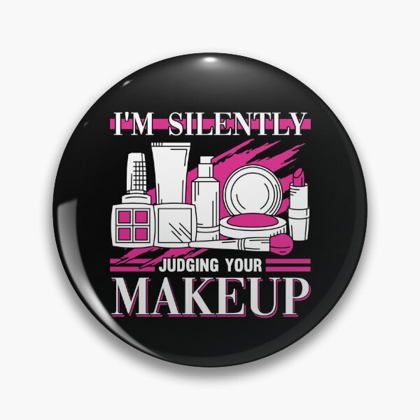Item preview, m Silently Judging Your Makeup Maquillage designed and sold by MizoX7.