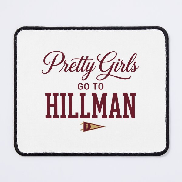 Item preview, pretty girls go to hillman designed and sold by etrgfun.