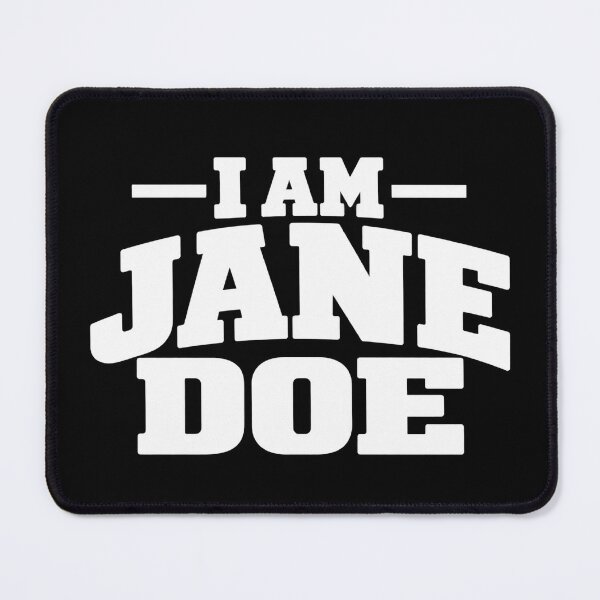 Item preview, I Am Jane Doe Crisp White Block Type Distressed designed and sold by purrinink.