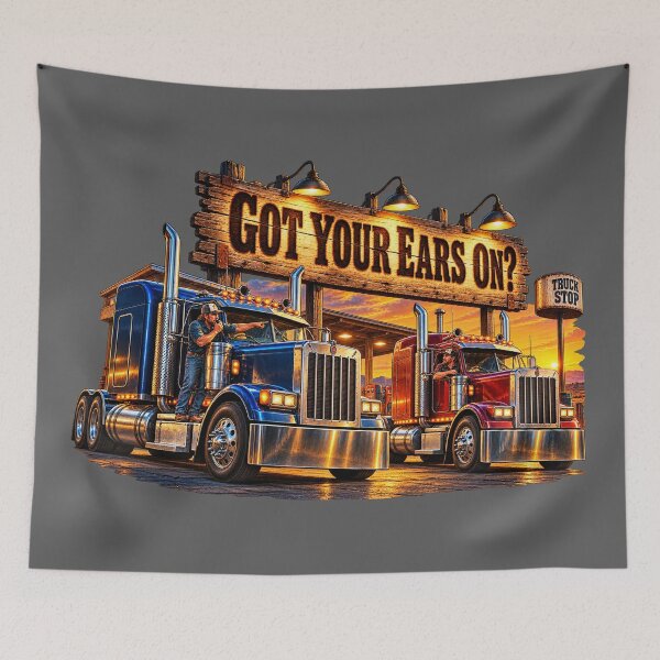 Item preview, Got Your Ears On? Truck Stop Trucker designed and sold by NomadForge.