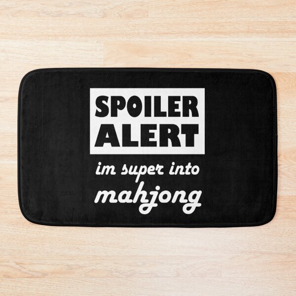 Item preview, Spoiler Alert Im Super Into Mahjong designed and sold by NinniSilver.