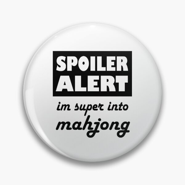 Item preview, Spoiler Alert Im Super Into Mahjong designed and sold by NinniSilver.