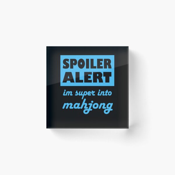 Item preview, Spoiler Alert Im Super Into Mahjong designed and sold by NinniSilver.