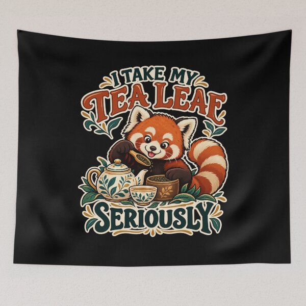 Item preview, Take My Tea Leaf Seriously designed and sold by Good Mood Foundry.