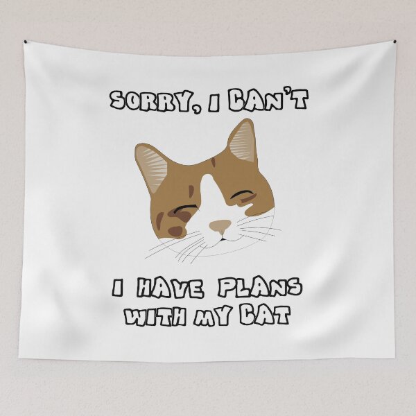 Item preview, Sorry, I Can'T I Have Plans With My Cat designed and sold by Donsean22.