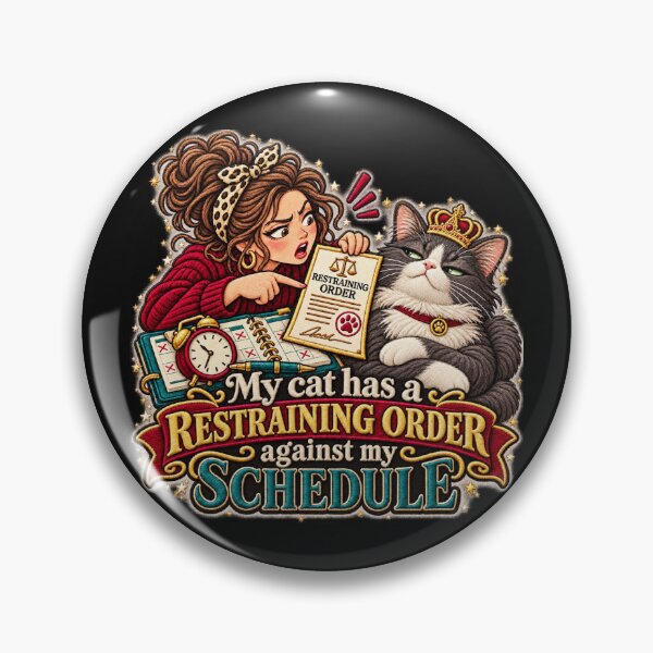 Item preview, Funny Cat Restraining Order – My Cat Has a Restraining Order Against My Schedule designed and sold by Emoji Emblems.