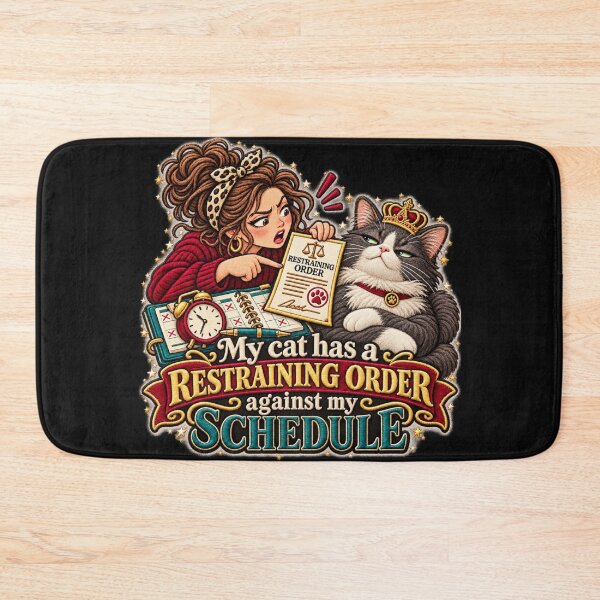 Item preview, Funny Cat Restraining Order – My Cat Has a Restraining Order Against My Schedule designed and sold by Emoji Emblems.