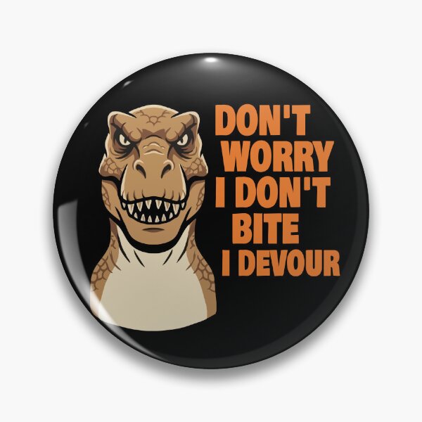 Item preview, T-Rex I Don't Bite I Devour designed and sold by Gkinoki.
