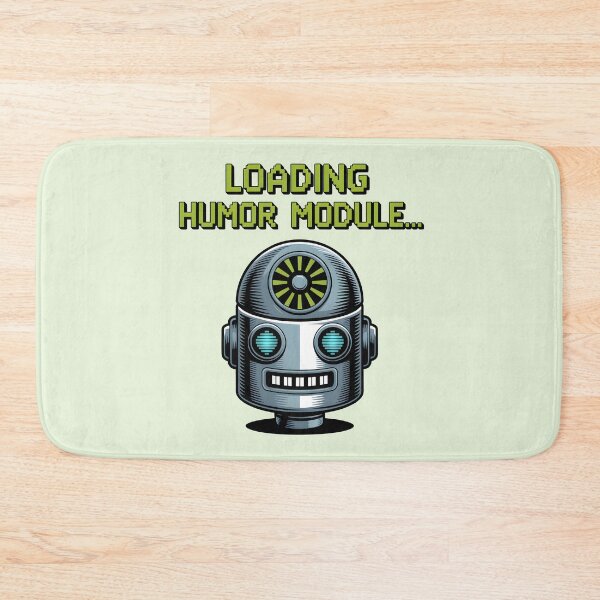 Item preview, Loading Humor Module – Funny AI Tech Humor Design designed and sold by Jollys-ArtShop.