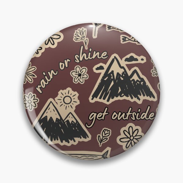 Item preview, Rain or Shine, Get outside! designed and sold by sydneybrookeart.
