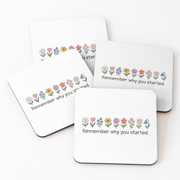 Item preview, Remember Why You Started - Flowers designed and sold by PublicArtDesign.