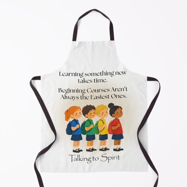 Item preview, Learning Something New Takes Time. designed and sold by TalkingToSpirit.